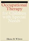 Helen Edwards, WILSON, Elaine Wilson, Geoff Wilson, Elaine Wilson - Occupational Therapy for Children With Special Needs