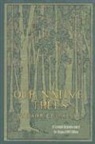 Harriet L Keeler, Harriet L. Keeler, Harriet Louise/ Miller Keeler, Carol Poh Miller, Anne Raver, Carol Poh Miller - Our Native Trees And How To Identify Them