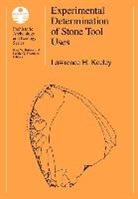 Lawrence H. Keeley - Experimental Determination of Stone Tool Uses