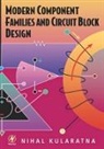Nihal Kularatna, Kularatna Nihal - Modern Component Families and Circuit Block Design