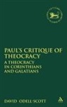 David Odell-Scott, David W. Odell-Scott, Odell-Scott David, Chris Keith - Paul's Critique of Theocracy