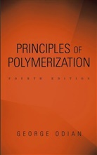 Odian, G Odian, George Odian, George (College of Staten Island Odian - Principles of Polymerization