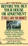 William Klein, William J. Klein - Before You Buy Your House or Apartment
