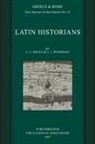 C. S. Kraus, Christina Shuttleworth Kraus, A. J. Woodman - Latin Historians