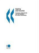 Organization For Economic Cooperat Oecd, Oecd Publishing, OECO (Organization for Economic Cooperat, Organization for Economic Co-Operation a - Ageing and Income: Financial Resources and Retirement in 9 OECD Countries
