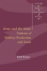 Keith Krause, Thomas J. Biersteker, Steve Smith - Arms and the State