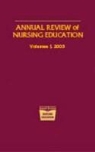 K. T. Heinrich, M. H. Oermann, Marilyn H. Oermann, Marilyn H./ Heinrich Oermann, Kathleen T. Heinrich - Annual Review of Nursing Education 2003