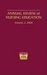 Kathleen T. Heinrich, Marilyn H. Oermann, Marilyn H. (EDT)/ Heinrich Oermann, Kathleen T. Heinrich - Annual Review of Nursing Education 2004