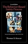 Krause, Thomas R Krause, Thomas R. Krause, Thomas R. (Co-Founder and Chief Executive Krause, Tr Krause, Krause T / Hodson S... - Behavior-Based Safety Process