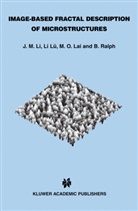 J Li, J M Li, J. M. Li, J.M. Li, Li L, Li Lü... - Image-Based Fractal Description of Microstructures