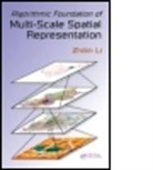 Zhilin Li, Zhilin (Hong Kong Polytechnic University Li, Li Zhilin - Algorithmic Foundation of Multi-Scale Spatial Representation