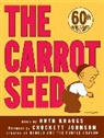 Ruth Krauss, Crockett Johnson, Ruth Krauss - The Carrot Seed