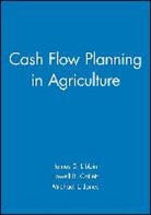 Lowell B Catlett, Lowell B. Catlett, Michael L Jones, Michael L. Jones, James D Libben, James D. Libben... - Cash Flow Planning in Agriculture