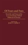 José V Ciprut, Jose V. Ciprut, Ciprut Jose V., Jose V. Ciprut - Of Fears and Foes