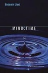 Benjamin Libet - Mind Time