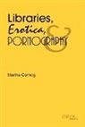 Martha Comog, Martha Cornog, Cornog Martha, Martha Cornog - Libraries, Erotica, & Pornography