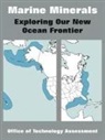 Office of Technology Assessment, Of Tech Office of Technology Assessment - Marine Minerals