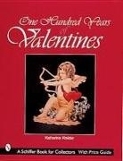 Katherine Kreider, Katherine Kreider - One Hundred Years of Valentines