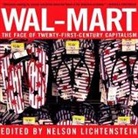 Alex Lichtenstein, Nelson Lichtenstein, Nelson Lichtenstein Lichtenstein, Lichtenstein Nelson, Nelson Lichtenstein, Nelson Lichtenstein - Wal-Mart