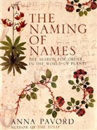Anna Pavord - The Naming of Names