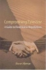 Aaron S. Klieman, Aharon Klieman, Klieman Aharon - Compromising Palestine