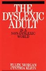 Cynthia Klein, Cynthia (University of North London) Klein, Cynthia Morgan Klein, Cynthia Klien, E Morgan, Ellen Morgan... - Dyslexic Adult in a Non-Dyslexic World