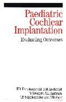 Archbold, Sue Archbold, Archbold Sue, Gregory, Sue Gregory, Gregory Sue... - Paediatric Cochlear Implantation