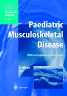 Davi J Wilson, David J Wilson, David Wilson, David J. Wilson - Paediatric Musculoskeletal Disease