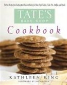 Kathleen King, Kathleen P. King - Tate's Bake Shop Cookbook