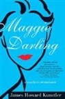 James Howard Kunstler, Kunstler James Howard - Maggie Darling
