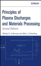 Lichtenberg, Alan J Lichtenberg, Alan J. Lichtenberg, Allan J. Lichtenberg, Lieberman, M. A. Lieberman... - Principles of Plasma Discharges and Materials Processing