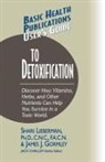 James J. Gormley, Dr. Shari Lieberman, Shari Lieberman, Jack Challem - User's Guide to Detoxification