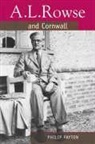 Philip Payton, Prof. Philip Payton, PAYTON PHILIP - A.l. Rowse and Cornwall