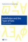Landman, Fred Landman, Fred (Tel Aviv University) Landman - Indefinites and the Type of Sets