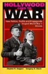 Gregory D. Black, Clayton R. Koppes, Clayton R. Black Koppes - Hollywood Goes to War