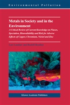 Lar Landner, Lars Landner, Rudolf Reuther - Metals in Society and in the Environment