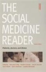 King, Nancy M. P. King, Nancy M. P. (EDT)/ Strauss King, Nancy R. Strauss King, Ronald P Strauss, Ronald P. Strauss... - Social Medicine Reader, Second Edition