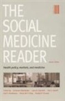 Nancy M. P. King, Oberlander, Jonathan (EDT)/ Churchill Oberlander, Ronald P Strauss, Ronald P. Strauss, Larry R Churchill... - Social Medicine Reader, Second Edition