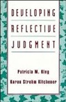King, Andrew Nancy Irani Laur Irani Laur King, Patricia King, Patricia Kitchener King, Patricia M King, Patricia M. King... - Developing Reflective Judgment