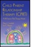 Sue C. Bratton, Garry L. Landreth, Garry L. Bratton Landreth, Sue Bratton, Garry L. Landreth - Child Parent Relationship Therapy (Cprt)