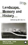 Dr Pamela J. Strathern Stewart, Pamela J. Strathern Stewart, Dr Pamela J. Stewart, Pamela J. Stewart, Andrew Strathern - Landscape, Memory and History