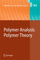 S. Anantawaraskul, H. Aoki, A. Blumen, A. A. Gurtovenko, G. J. Vancso, P. M. Wood-Adams... - Polymer Analysis/Polymer Theory