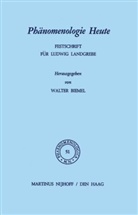 Biemel, W Biemel, W. Biemel - Phänomenologie Heute