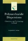 Reginald H. Walter, Reginald H. (Cornell University Walter, Steve Taylor, Reginald H. Walter - Polysaccharide Dispersions