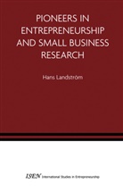 H Landstrom, H. Landstrom, Hans Landstrom, Hans Landström - Pioneers in Entrepreneurship and Small Business Research