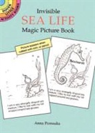 Activity Books, Anna Pomaska, Sea Life - Invisible Sea Life Magic Picture Book