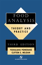 Clifton E Meloan, Clifton E. Meloan, Yeshajah Pomeranz, Yeshajahu Pomeranz - Food Analysis