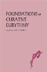 KIRCHNER BOCKHOLT MARGARETE, Dr Margarete Kirchner-Bockholt, Margarete Kirchner-Bockholt, Margarete Kirchner-Bockholt - Foundations of Curative Eurythmy