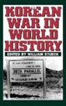 William Stueck, William (EDT) Stueck, William Stueck, William Whitney Stueck - Korean War in World History