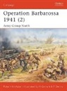 Robert Kirchubel, Peter Dennis, Howard Gerrard - Operation Barbarossa, 1941: Army Group North: Vol.2